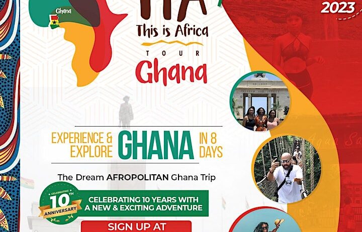 T.I.A. Ghana Tour-New Exciting Group Travel Adventure in Ghana