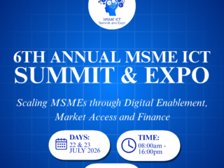 6th Annual MSME ICT Summit & Expo 2026 – Africa’s Leading Digital Transformation & Technology Event